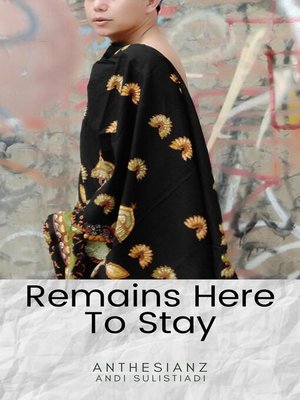 cover image of Remains Here to Stay